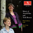 MUSIC OF ARNOLD BAX AND YORK BOWEN