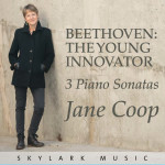 Jane Coop - Beethoven: The Young Innovator - 3 Piano Sonatas