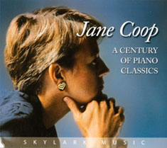 Jane Coop: A Century of Piano Classics